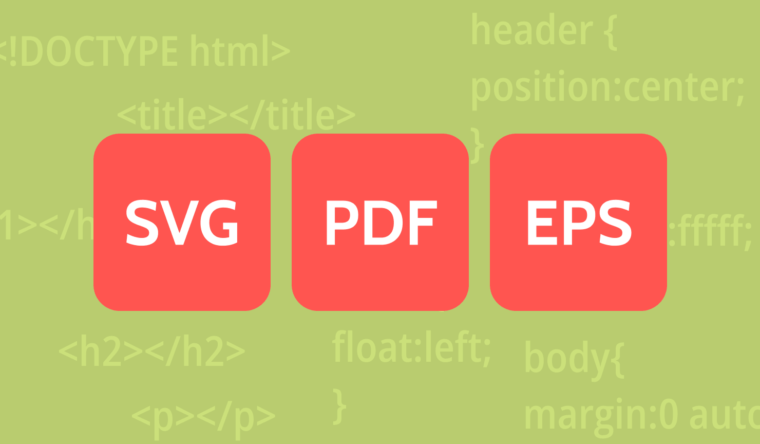Illustration with SVG, PDF, EPS file format names on a background with code suggestive of web use.