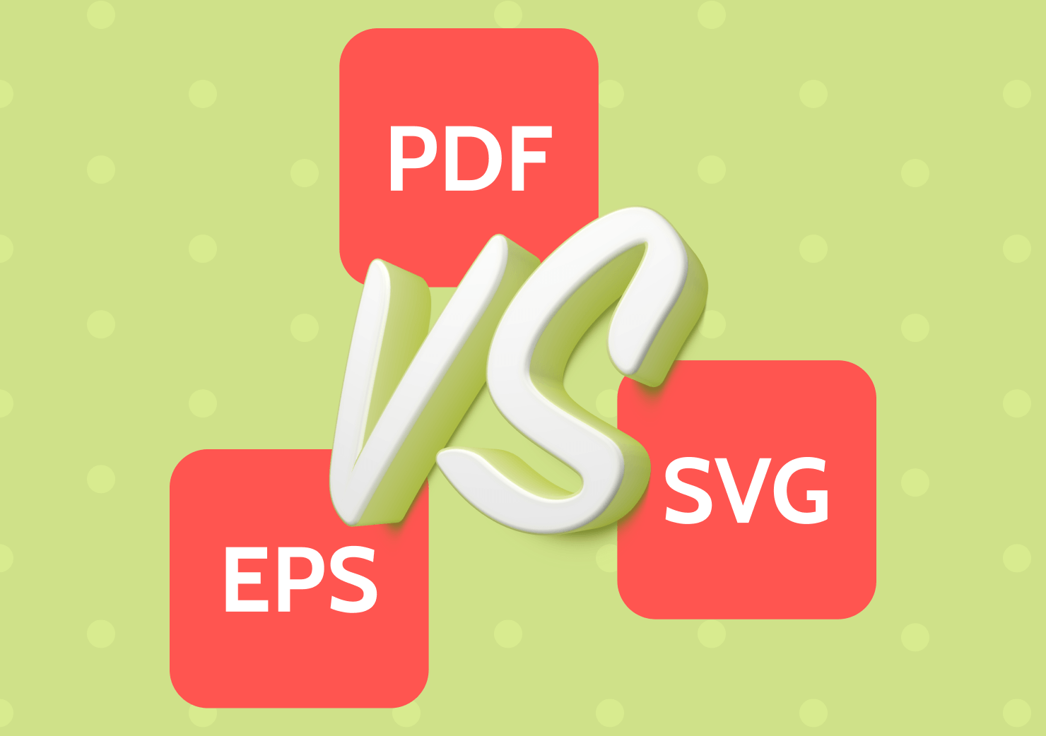 Illustration with three vector formats SVG vs PDF vs EPS.